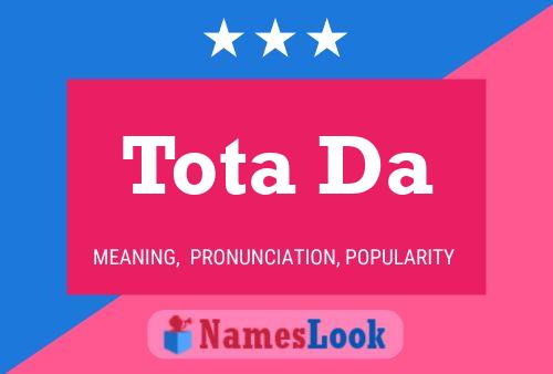 Tota Da Name Poster