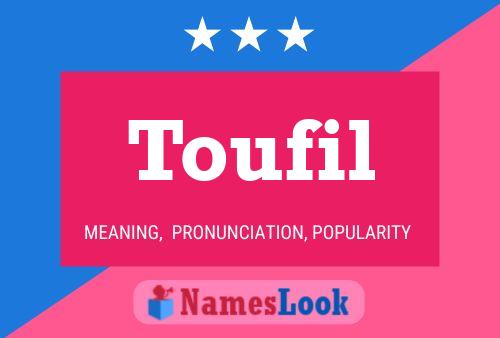 Toufil Name Poster