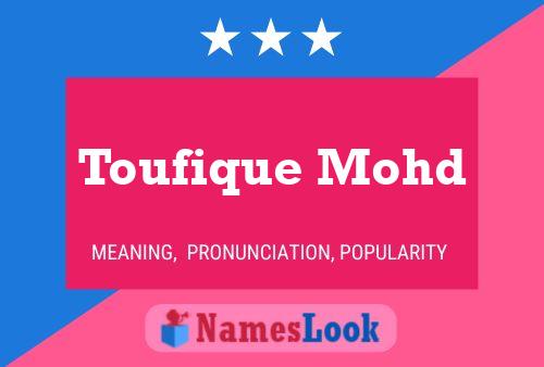 Toufique Mohd Name Poster