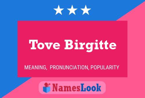 Tove Birgitte Name Poster