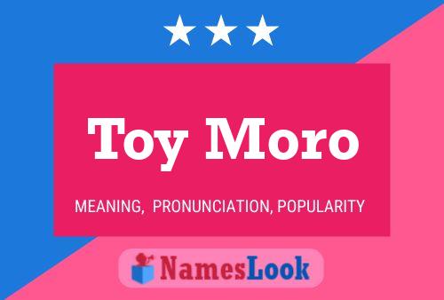 Toy Moro Name Poster