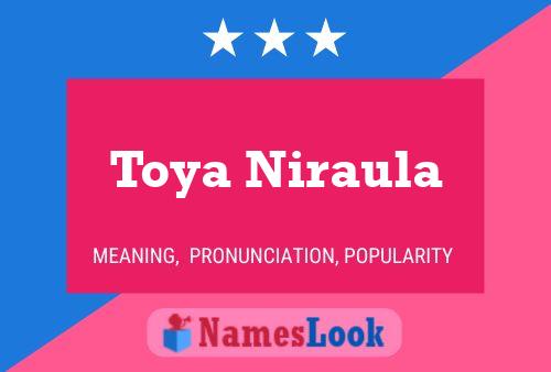 Toya Niraula Name Poster