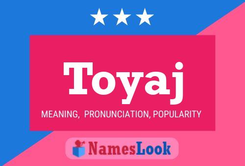 Toyaj Name Poster