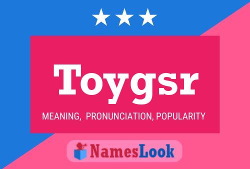 Toygsr Name Poster