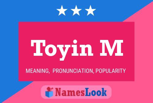 Toyin M Name Poster