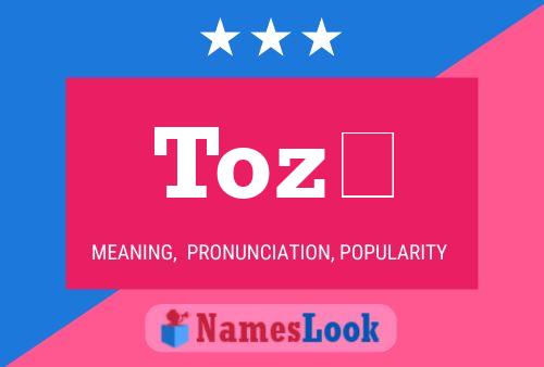 Tozé Name Poster