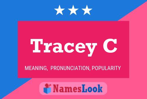 Tracey C Name Poster