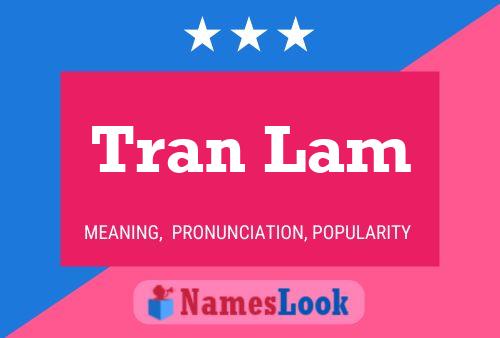 Tran Lam Name Poster