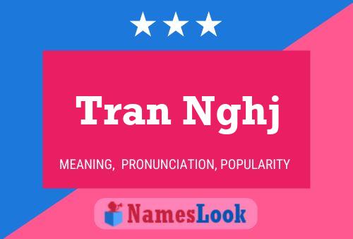 Tran Nghj Name Poster