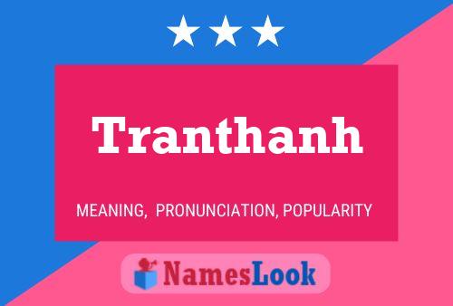 Tranthanh Name Poster