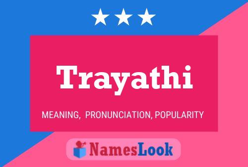 Trayathi Name Poster