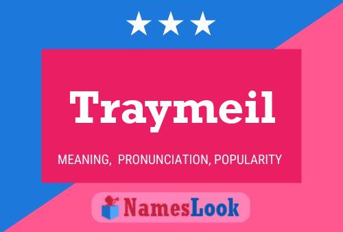 Traymeil Name Poster