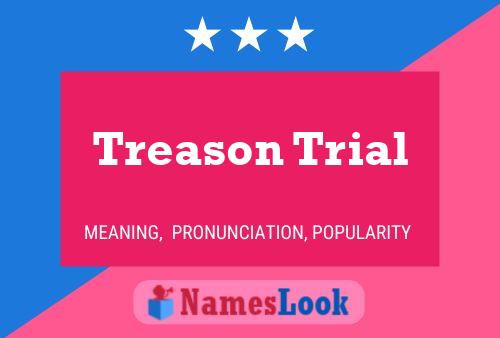 Treason Trial Name Poster