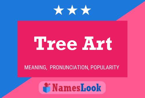 Tree Art Name Poster