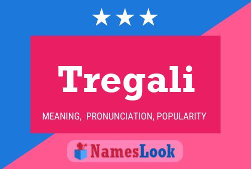 Tregali Name Poster