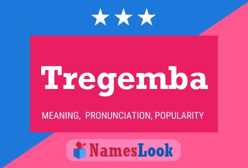 Tregemba Name Poster