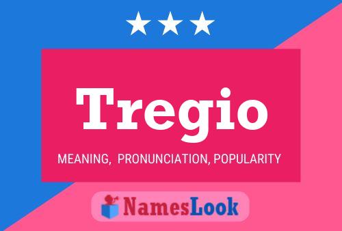 Tregio Name Poster