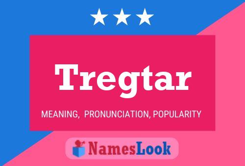 Tregtar Name Poster