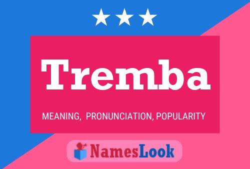 Tremba Name Poster