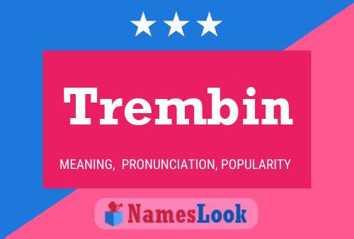 Trembin Name Poster