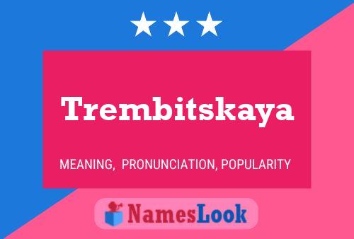 Trembitskaya Name Poster