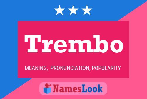 Trembo Name Poster