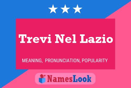 Trevi Nel Lazio Name Poster