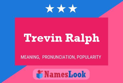 Trevin Ralph Name Poster