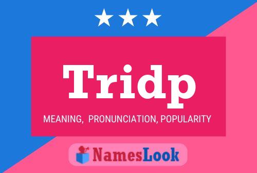 Tridp Name Poster