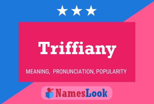 Triffiany Name Poster