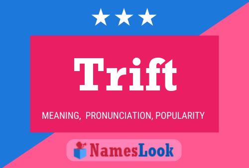 Trift Name Poster