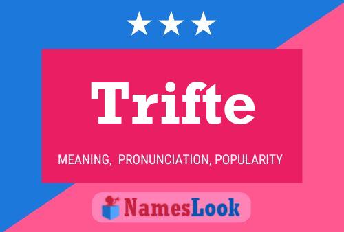 Trifte Name Poster