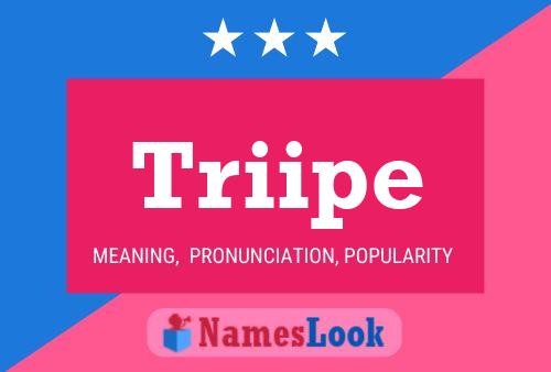 Triipe Name Poster