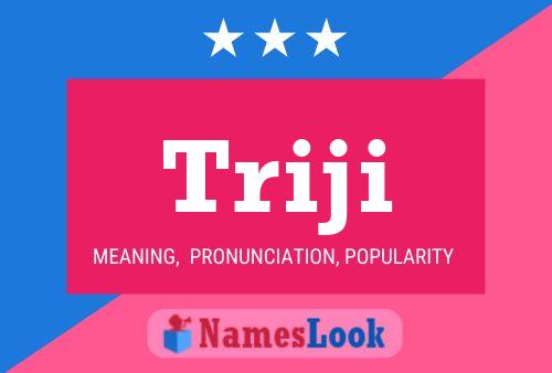 Triji Name Poster