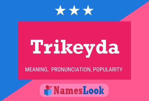 Trikeyda Name Poster