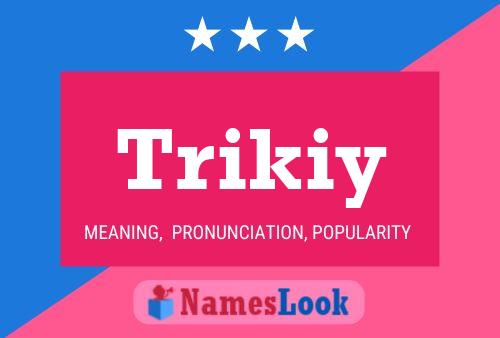 Trikiy Name Poster