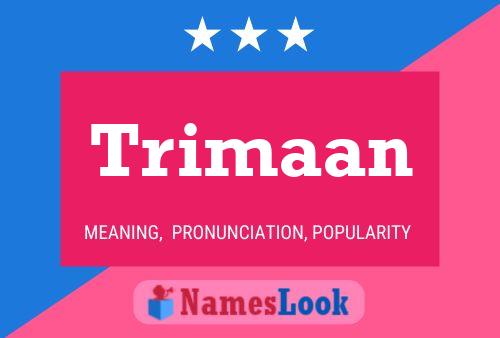 Trimaan Name Poster