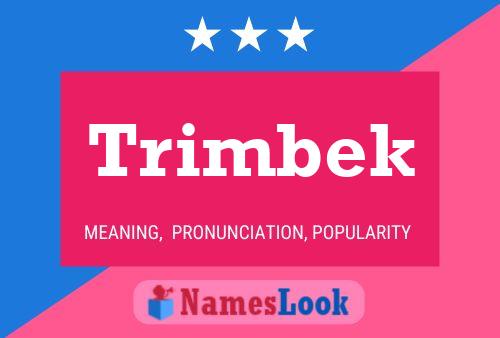 Trimbek Name Poster