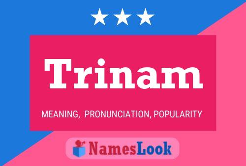 Trinam Name Poster