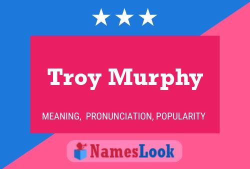 Troy Murphy Name Poster