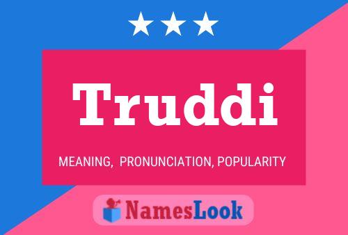 Truddi Name Poster