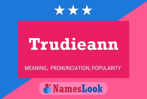 Trudieann Name Poster