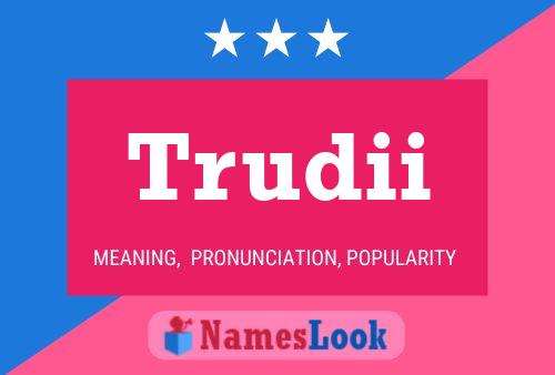 Trudii Name Poster