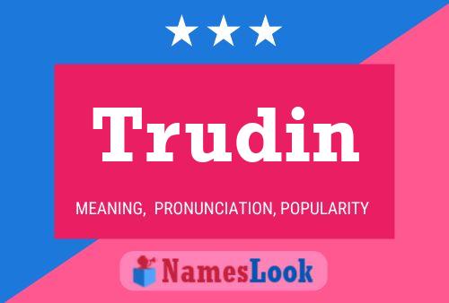 Trudin Name Poster