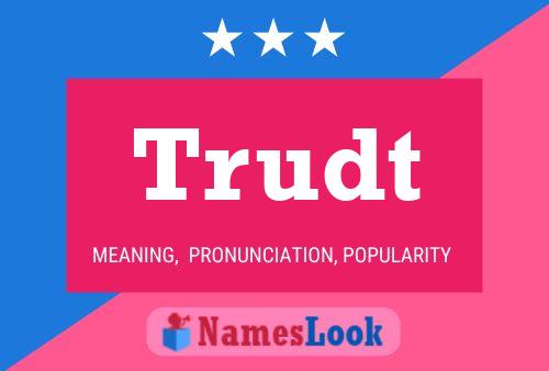 Trudt Name Poster