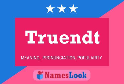 Truendt Name Poster