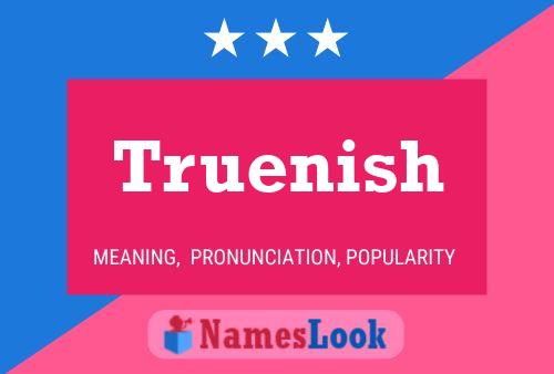 Truenish Name Poster