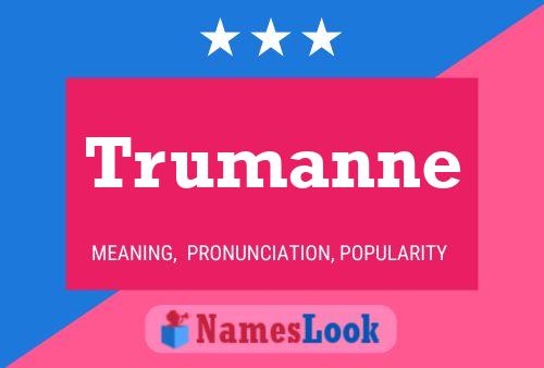 Trumanne Name Poster