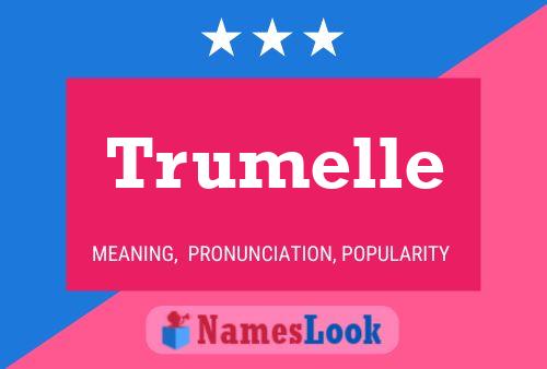 Trumelle Name Poster