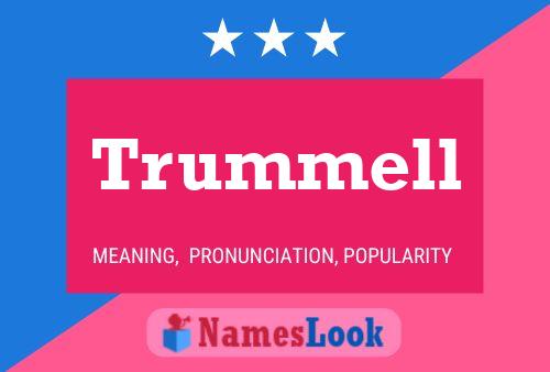 Trummell Name Poster